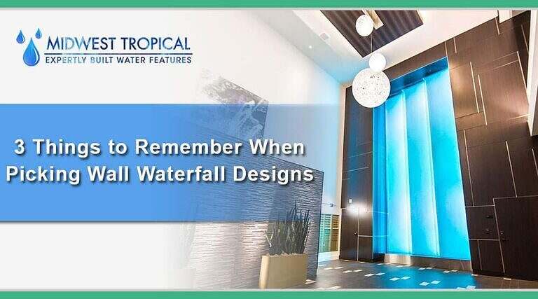 Tips For Choosing Elegant Wall Waterfalls