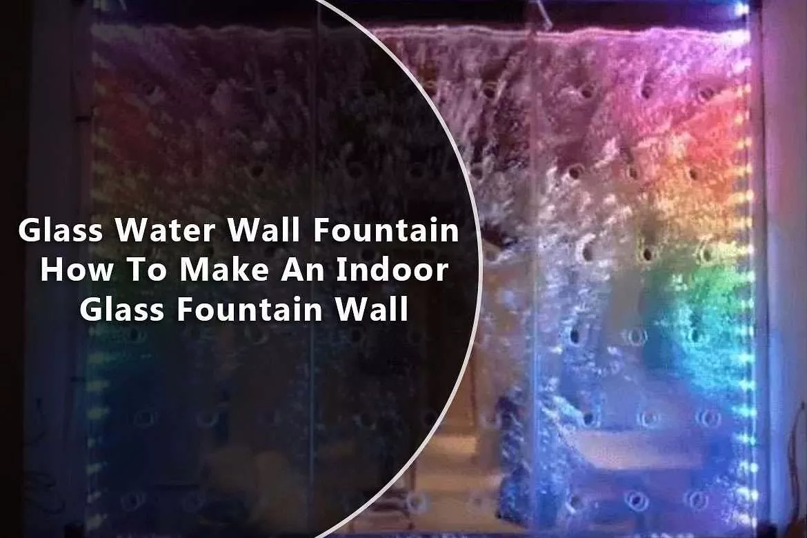 Glass Water Wall Fountain How To Make An Indoor Glass Fountain Wall