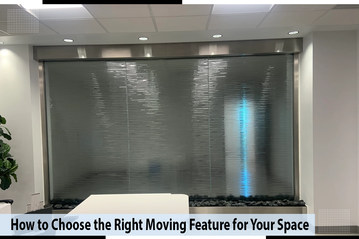 How to Choose the Right Moving Feature for Your Space