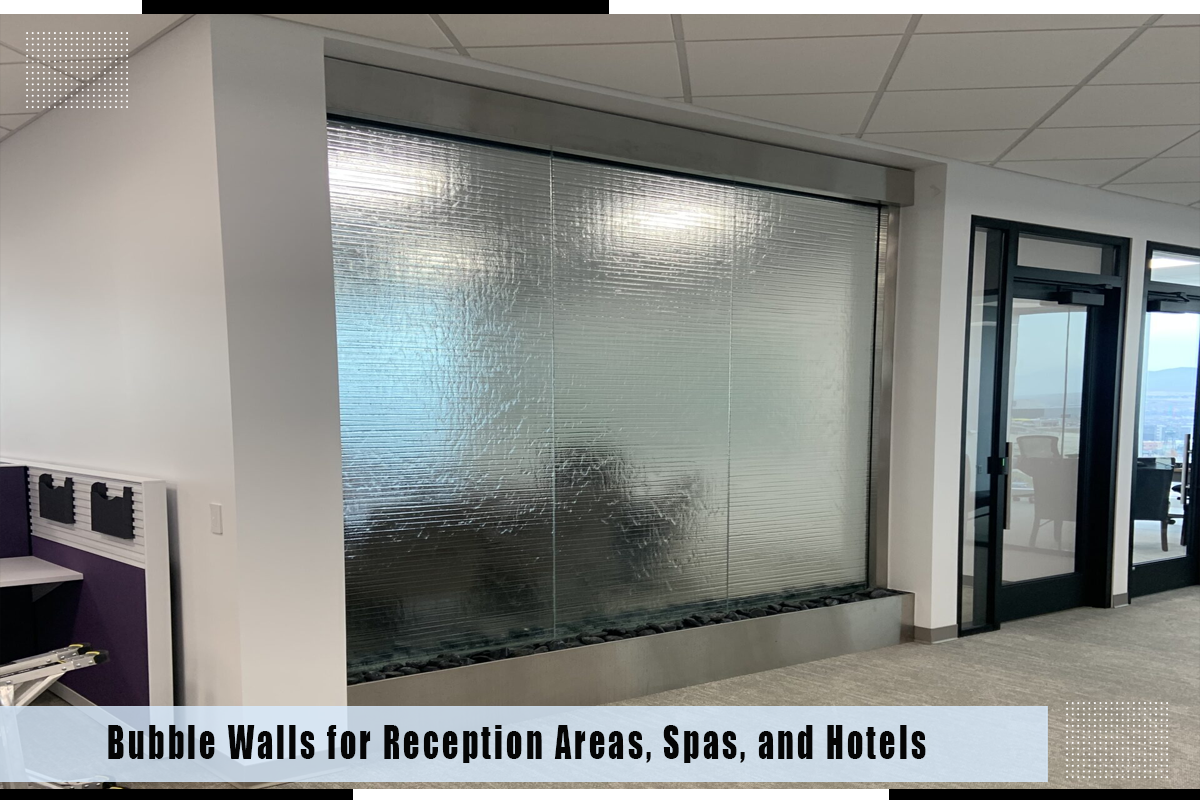 Bubble wall feature in modern reception area, designed to enhance ambiance for spas and hotels, showcasing calming water movement and contemporary design elements.