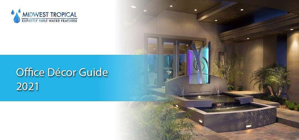 Office Decor Guide 2021