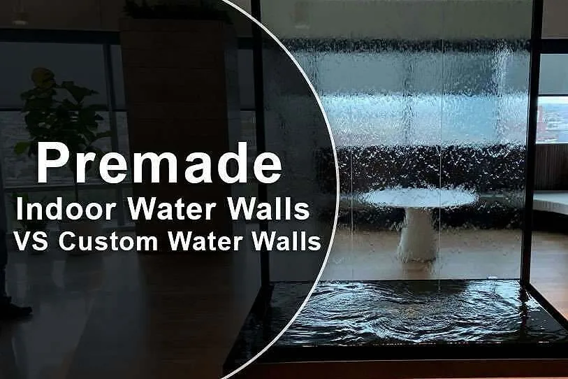 Premade Indoor Water Walls VS Custom Water Walls