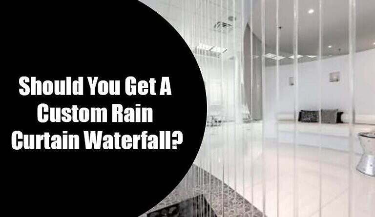 Customize Your Space With A Unique Rain Curtain Waterfall